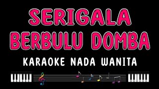 Download lagu SERIGALA BERBULU DOMBA - Karaoke Nada Wanita [ EVIE TAMALA ] mp3