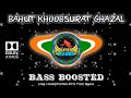 Bahut Khoobsurat Ghazal BASS BOOSTED Shikari Hindi Old Is Gold Songs Dolby Songs