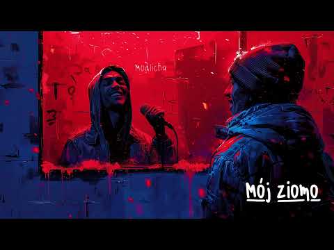 Modlicha - Mój ziomo
