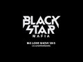 Black Star Mafia на Big Love Show 2015 