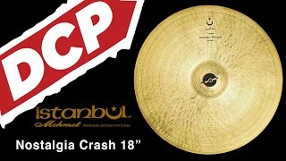 Video thumbnail for Istanbul Mehmet Nostalgia Crash Cymbal 18" 1310 grams by Drum Center of Portsmouth