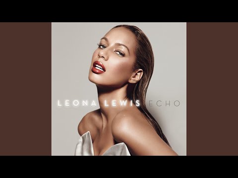 Can’t Breathe – Leona Lewis