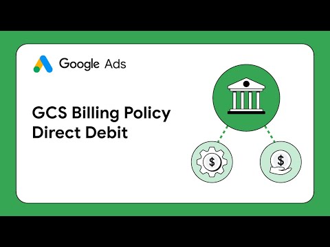 GCS High Touch Billing Policy: Direct Debit Transition Guide
