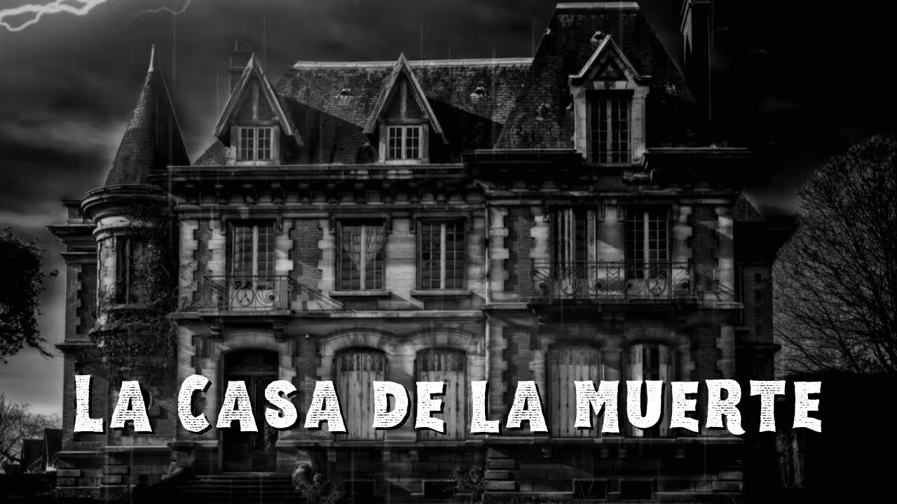 Episodio 2   La Casa de la Muerte