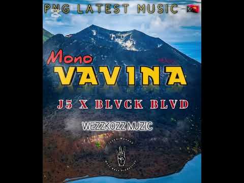 MONO VAVINA 2025 - J5 X BLVCK BLVD ||WEZZKOZZ MUZIC || PNG LATEST MUSIC 🇵🇬