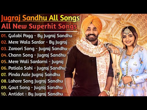 Jugraj Sandhu New Songs || New Punjab jukebox 2021 || Best Jugraj Sandhu Punjabi Songs || New Songs