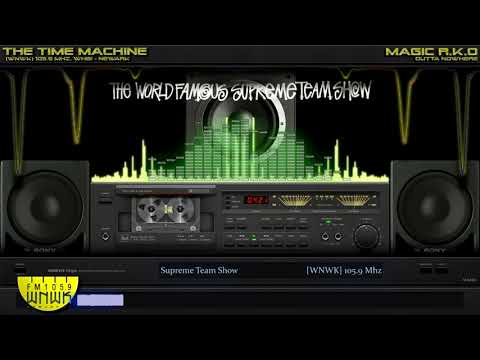 [WNWK] 105.9 Mhz, WHBI (1982-10-29) The World Famous Supreme Team Show