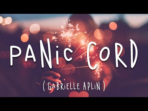 Panic Cord - Gabrielle Aplin (Lyrics)
