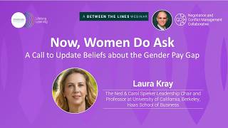 Now, Women Do Ask: A Call to Update Beliefs about the Gender Pay Gap