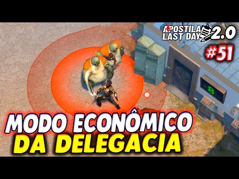 MODO ECONÔMICO DA DELEGACIA CONSEGUINDO ARMAS - Apostila Last Day 2.0 #51