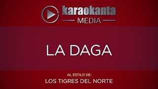 Karaokanta - Tigres del Norte - La daga