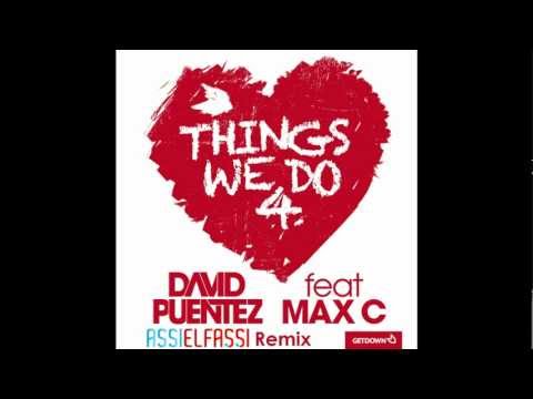 David Puentez - Things We Do 4 Love (Assi Elfassi Remix) 2012