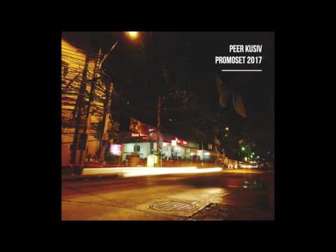 Peer Kusiv - Promomix 2017
