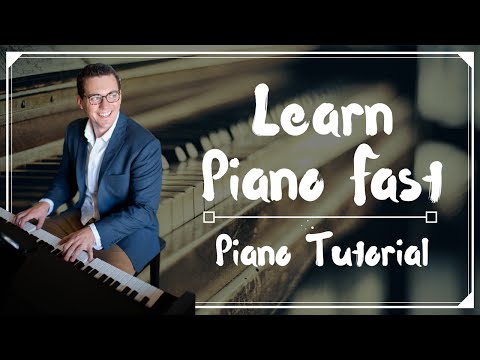 Learn Piano FAST - I Show You the SECRET to Learning Piano