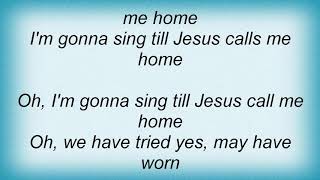 Sam Cooke - Until Jesus Calls Me Home Lyrics