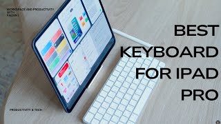 Best Keyboard for iPad Pro - 2025