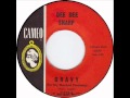 Gravy by Dee Dee Sharp on 1962 Cameo 45.