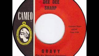 Gravy by Dee Dee Sharp on 1962 Cameo 45.