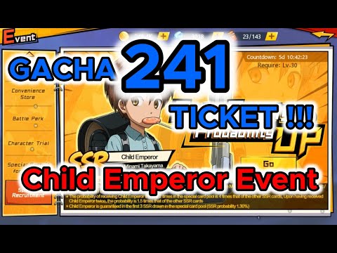 Gacha 241 Ticket | Child Emperor Event | One Punch Man The Strongest (Authorized)
