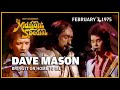 Bring It On Home To Me - Dave Mason | The Midnight Special