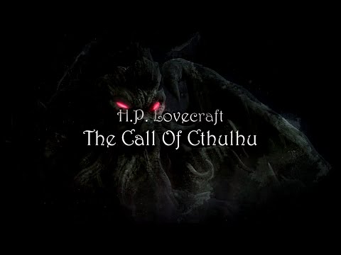 H. P. Lovecraft (Motion Comic) The Call Of Cthulhu