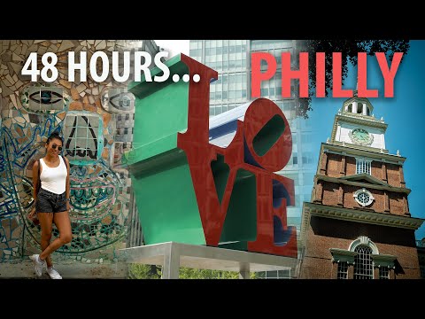 PHILADELPHIA TRAVEL GUIDE - 48 Hour Trip To Philly From NYC