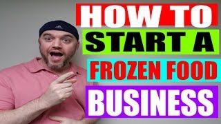 How to Start a Frozen Food Business Series : Co Packers make Frozen Food For you  ?