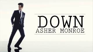 Asher Monroe - Down (Official Audio)