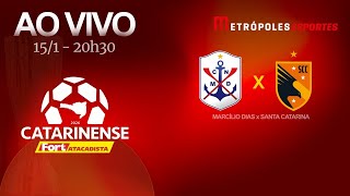CATARINENSE 2026 - MARCÍLIO DIAS x SANTA CATARINA - AO VIVO E COM IMAGENS - 15.01.26