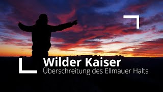 Kaiserschützensteig - Ellmauer Halt
