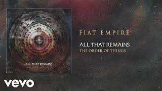 All That Remains - Fiat Empire (audio)