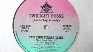 Twilight Posse - It&#39;s Christmas Time (West Coast Mix)(1990)