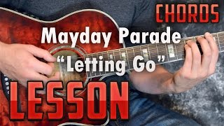 Mayday Parade-Letting Go-Guitar Lesson-Tutorial-How to Play-Easy Chords