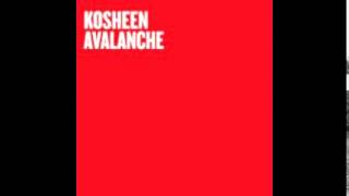 Kosheen -  Avalanche