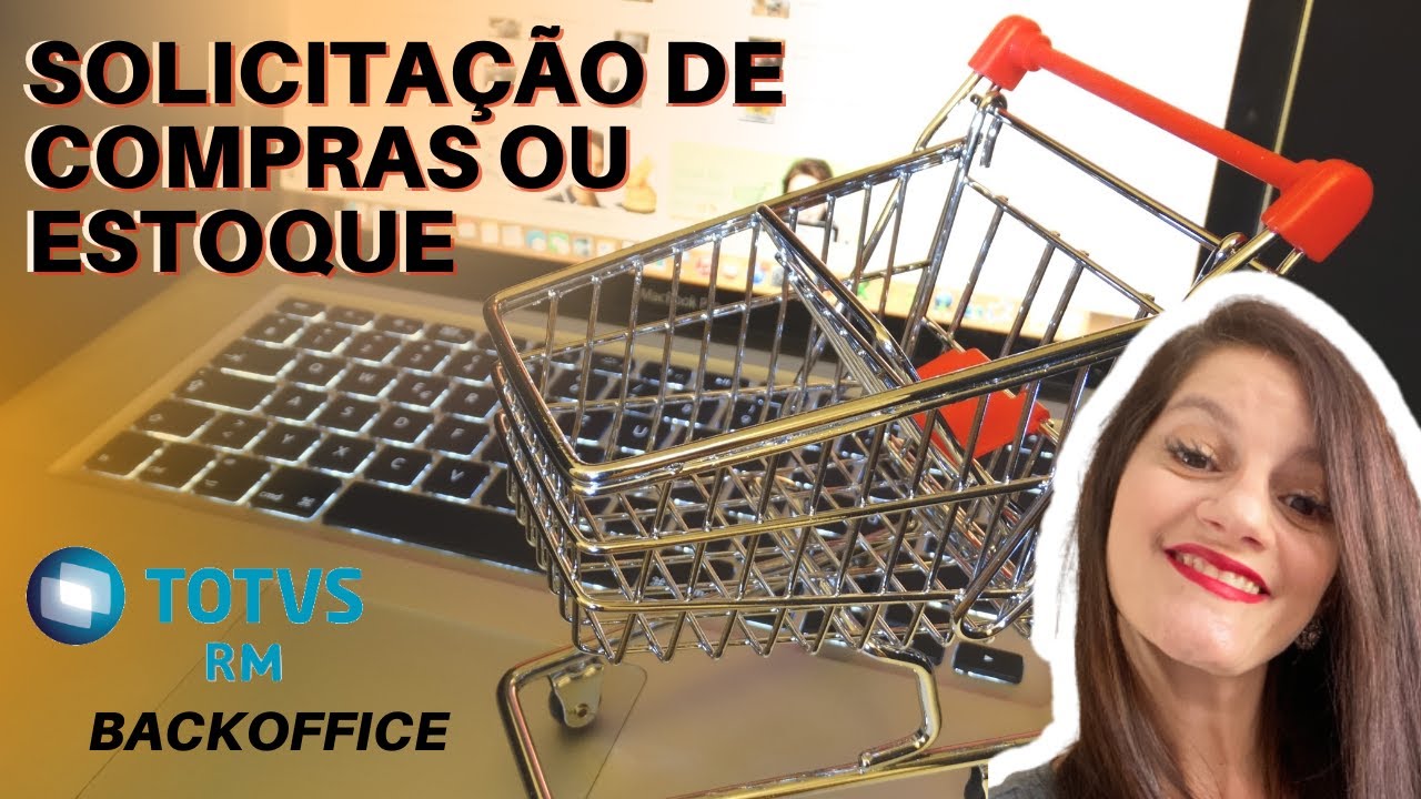 Totvs RM BackOffice Solicitação de Compras ou Estoque