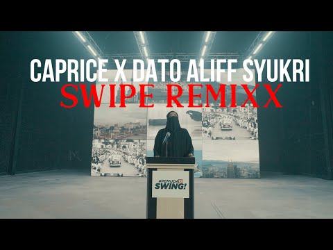 Caprice x Dato Aliff Syukri- SWIPE REMIXXX (feat YungFlexx, Nya, Alea, Elva, Arunboii, Hxmba)