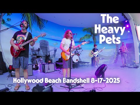 The Heavy Pets | Full Show | Hollywood Beach Bandshell | 8-17-2025