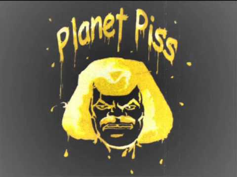 Planet Piss - Takin' It Easy