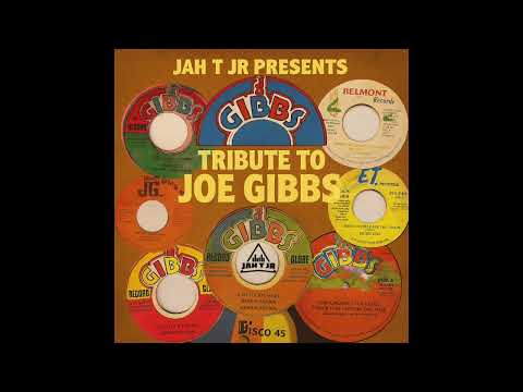 JAH T JR - TRIBUTE TO JOE GIBBS (DJ MIX)