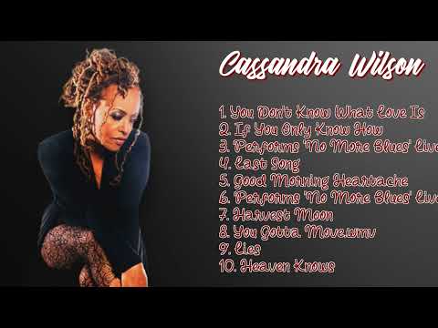 Cassandra Wilson-Top hits compilation for 2024-Bestselling Songs Compilation-Renowned
