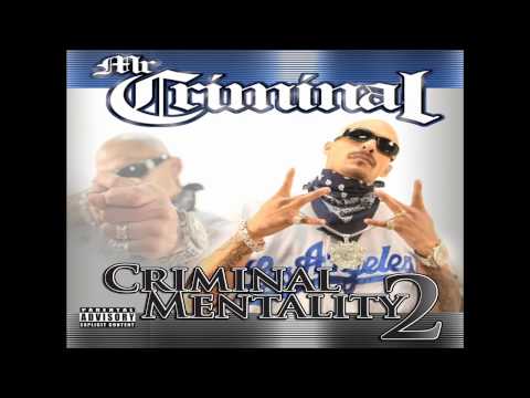 Mr. Criminal- When Them G's Ride (NEW MUSIC 2011) (Criminal Mentality 2)