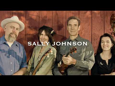 Sally Johnson by Brad Leftwich & the Hogwire Stringband, 2010
