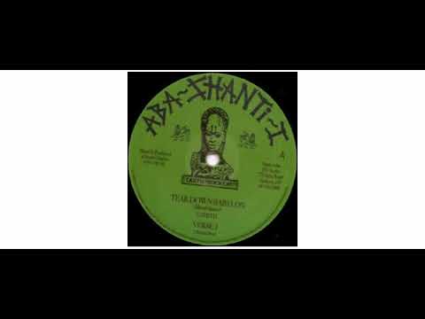 Blood Shanti / The Shanti-Ites -  Tear Down Babylon - 12" - Aba-Shanti-I