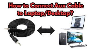 How to Connect Bluetooth Speaker to Laptop Using Audio Aux Cable?