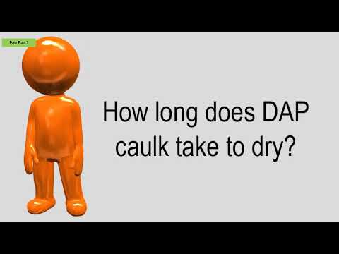 How Long Does DAP Caulk Take To Dry?