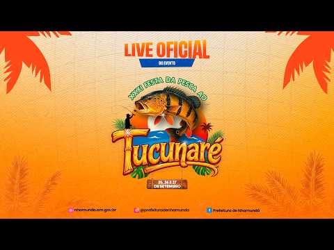 3º NOITE FESTA DA PESCA AO TUCUNARÉ - NHAMUNDÁ