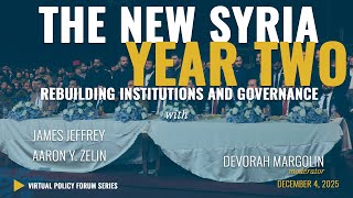 The New Syria, Year Two: Rebuilding Institutions and Governance