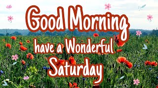 Latest Good Morning Wishes, Quotes, Messages | Happy Saturday Wishes | Good Morning Video
