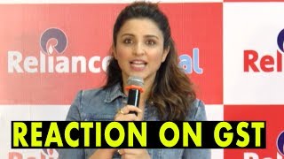 Parineeti Chopra REACTS On The GST Move By PM Modi