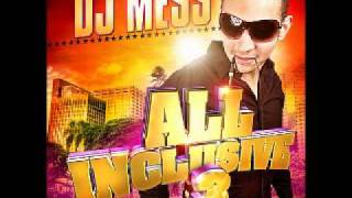 DJ MESS - Teairra mari - Sponsor (ALL INCLUSIVE 3)